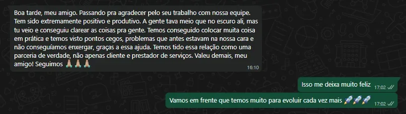 Mensagem de cliente: tem sido extremamente positivo e produtivo; conseguimos colocar muita coisa em prática